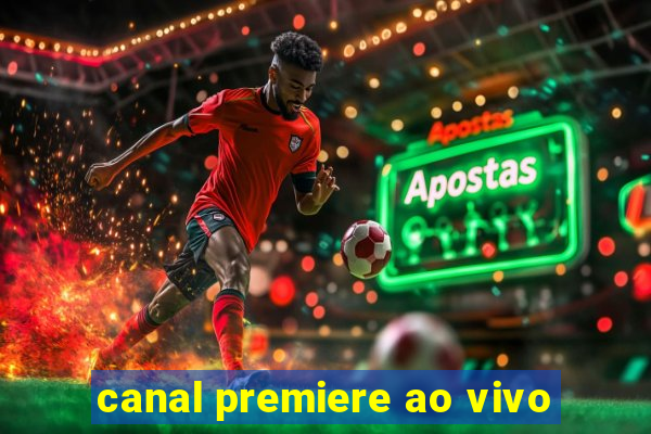 canal premiere ao vivo