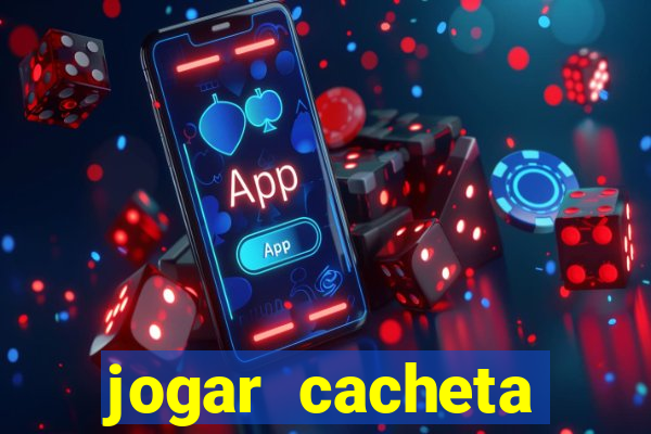 jogar cacheta online valendo dinheiro