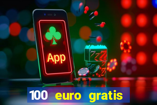 100 euro gratis casino bonus