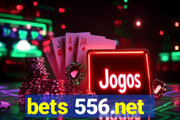 bets 556.net