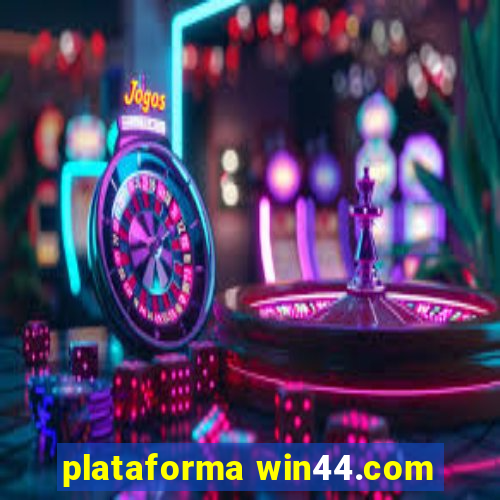 plataforma win44.com