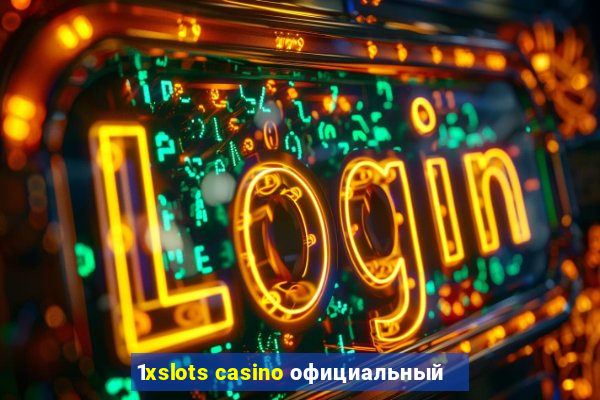 1xslots casino официальный