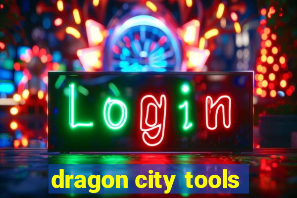 dragon city tools