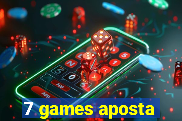 7 games aposta