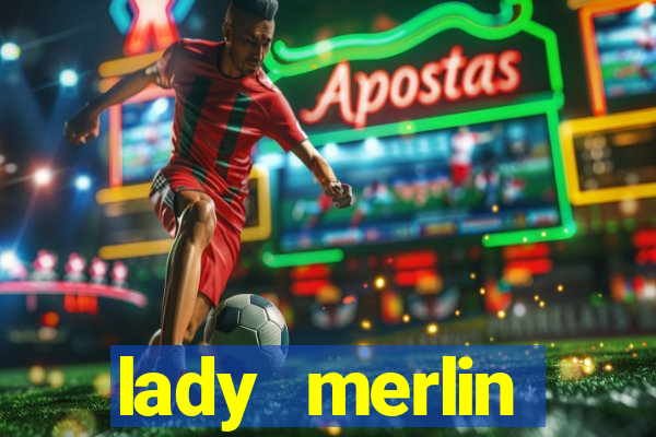 lady merlin lightning chase slot