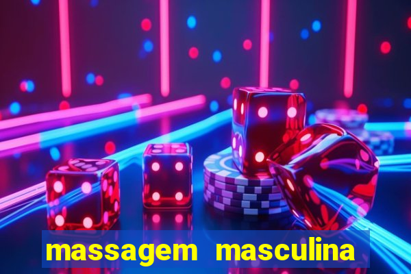 massagem masculina porto alegre