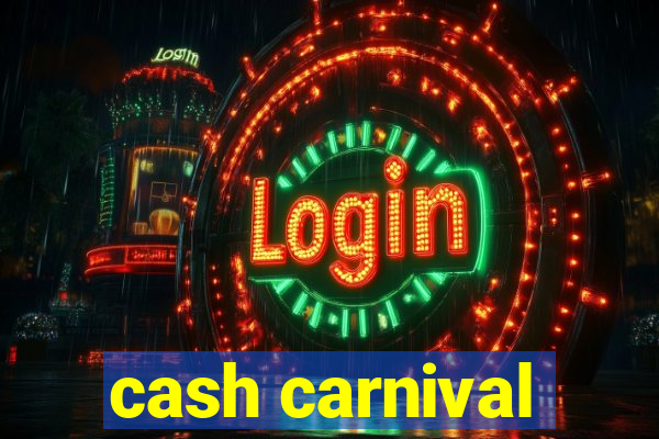 cash carnival