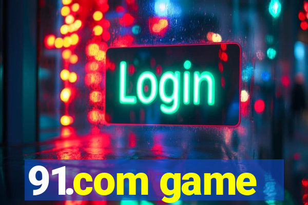 91.com game