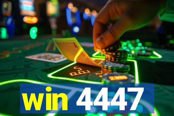 win 4447