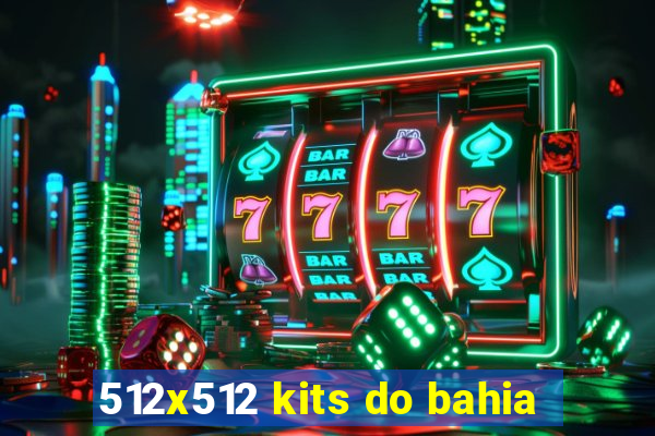 512x512 kits do bahia