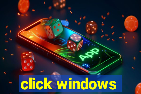 click windows