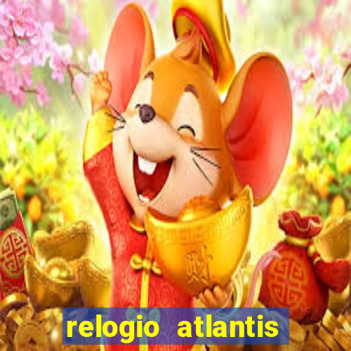 relogio atlantis gold é bom