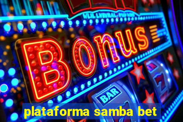 plataforma samba bet