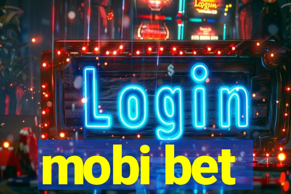 mobi bet