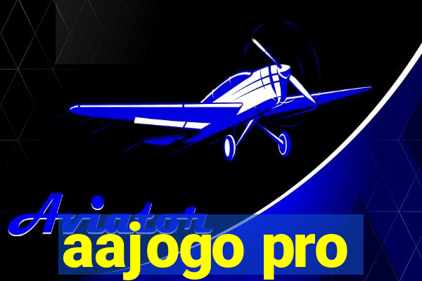 aajogo pro