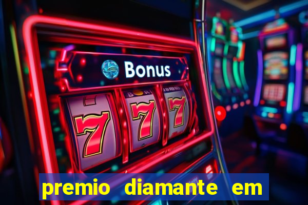 premio diamante em dinheiro blaze