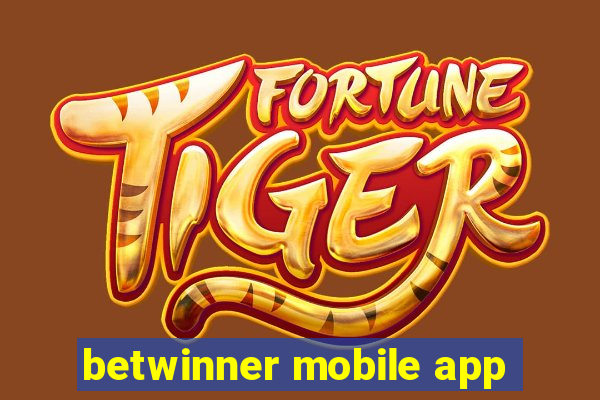 betwinner mobile app