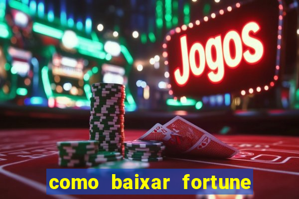 como baixar fortune tiger no celular