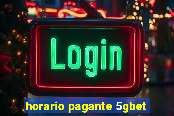 horario pagante 5gbet