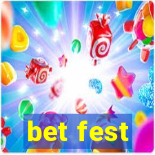 bet fest