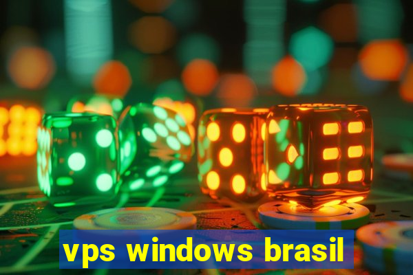 vps windows brasil