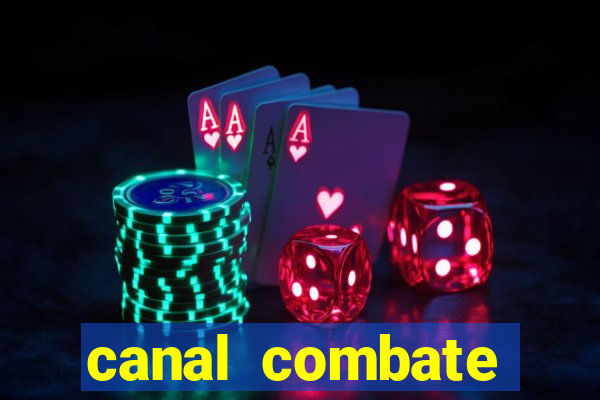 canal combate online multicanais