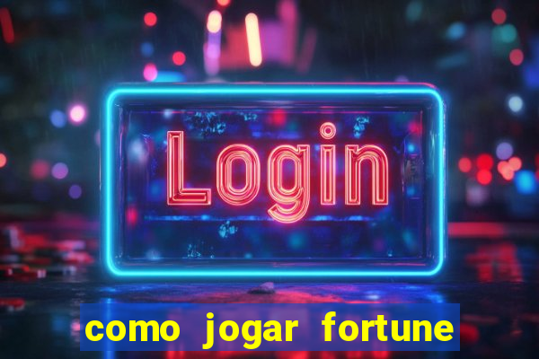 como jogar fortune tiger sem depositar