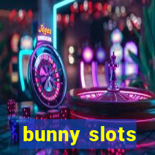 bunny slots