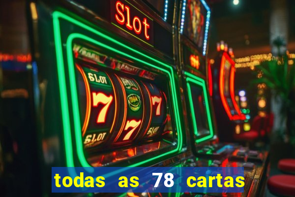 todas as 78 cartas do tarot