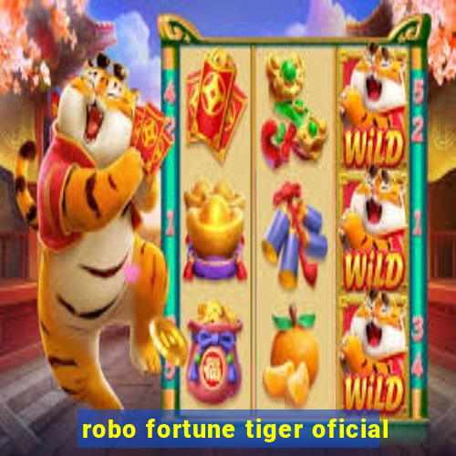 robo fortune tiger oficial