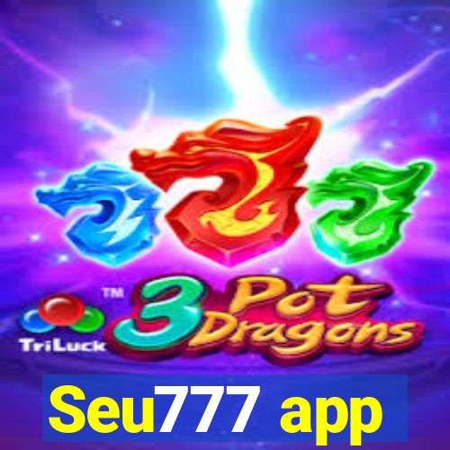 Seu777 app