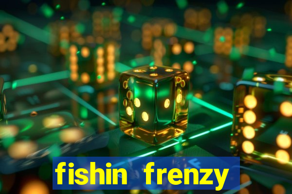 fishin frenzy fortune spins slot free play