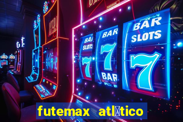 futemax atl茅tico e flamengo