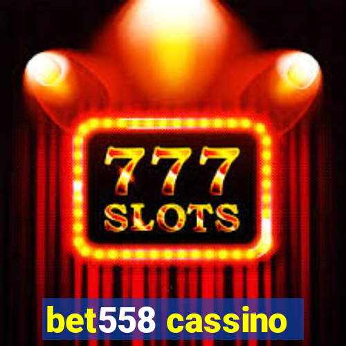 bet558 cassino