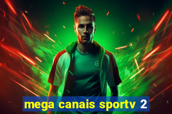 mega canais sportv 2