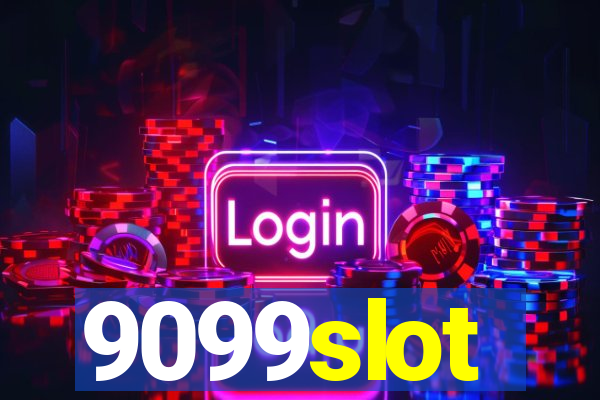 9099slot