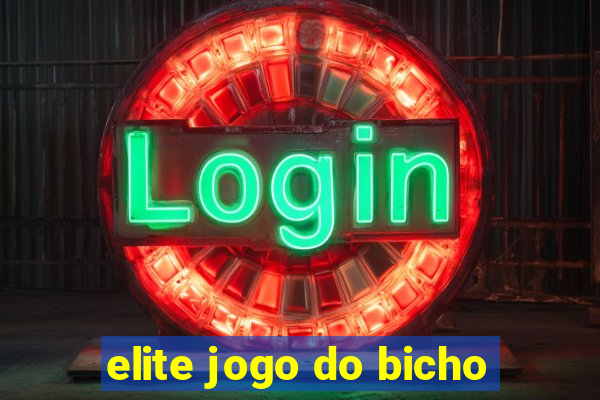 elite jogo do bicho