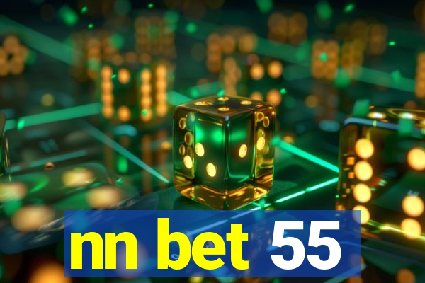 nn bet 55