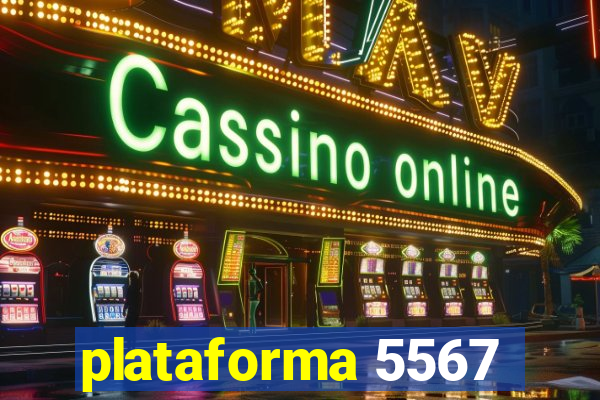 plataforma 5567