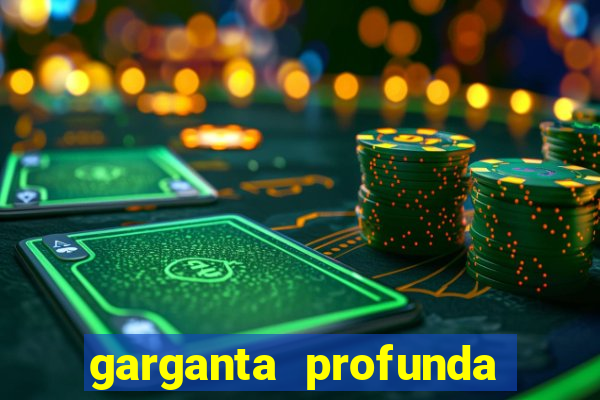 garganta profunda porto alegre