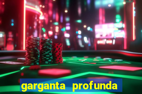 garganta profunda porto alegre