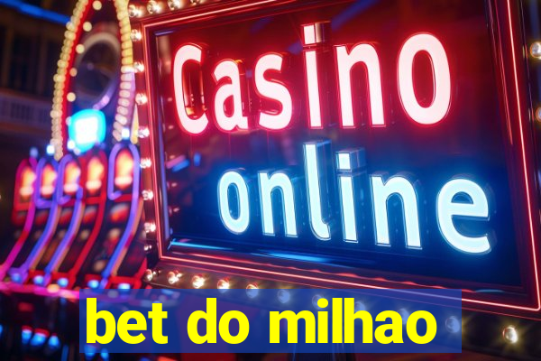 bet do milhao