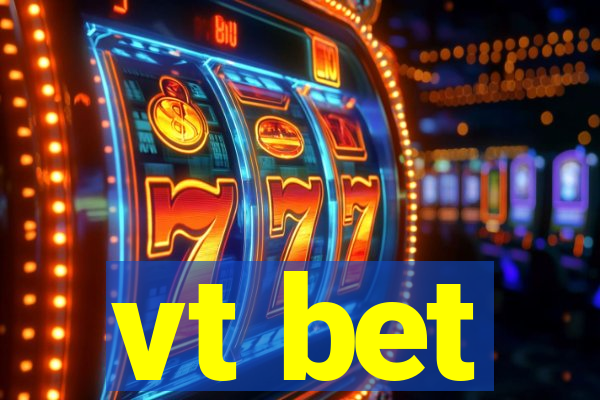 vt bet