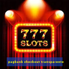 pagbank checkout transparente