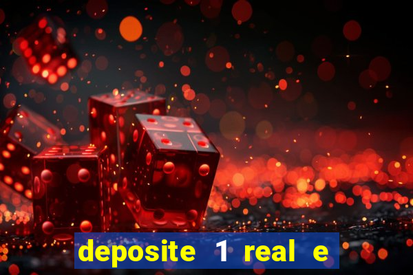 deposite 1 real e ganhe 10 vai de bet