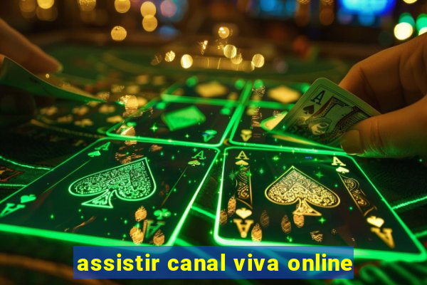 assistir canal viva online