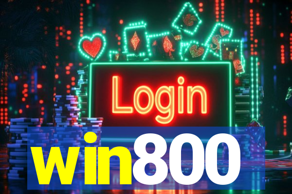 win800