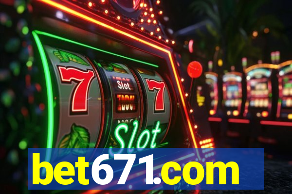 bet671.com