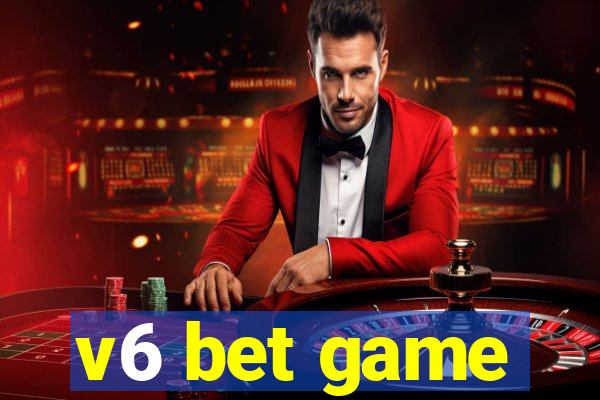 v6 bet game