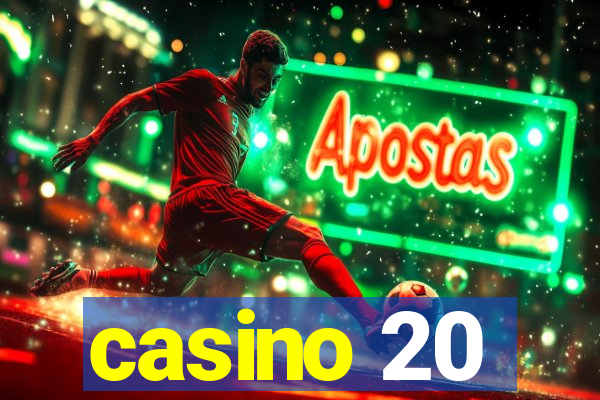 casino 20